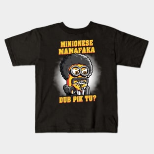 Minionese Mamafaka v2 Kids T-Shirt